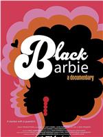 Black Barbie: A Documentary在线观看