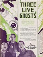 Three Live Ghosts