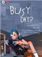 Busy Day在线观看