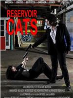 Reservoir Cats在线观看