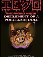 Defilement of a Porcelain Doll在线观看