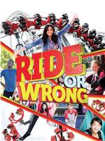 Ride or Wrong在线观看和下载