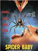 Spider Baby, or the Maddest Story Ever Told在线观看和下载