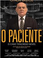 O Paciente: O Caso Tancredo Neves