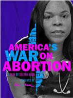 America's War on Abortion