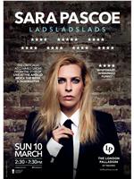 Sara Pascoe Live: LadsLadsLads在线观看和下载