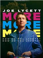 Joe Lycett: More, More, More! How Do You Lycett? How Do You Lycett?