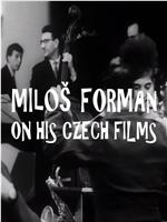 Life As It Is: Milos Forman on His Czech Films, Part 1在线观看和下载
