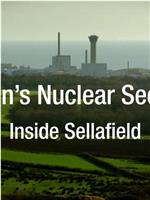 Britain’s Nuclear Secrets: Inside Sellafield