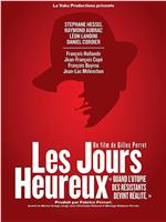 Les jours heureux在线观看