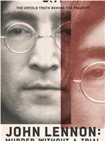 约翰·列侬谋杀案：审判疑云在线观看和下载
