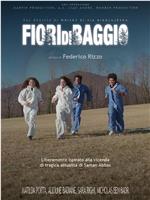 Fiori di Baggio在线观看