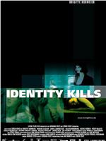 Identity Kills在线观看和下载