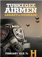 Tuskegee Airmen: Legacy of Courage