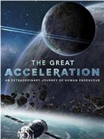 The Great Acceleration Season 1在线观看
