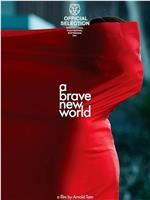 A Brave New World在线观看