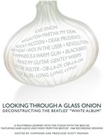 Looking Through A Glass Onion: Deconstructing The Beatles’ White Album