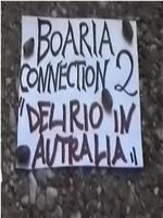 Boaria Connection 2: Delirio In Autralia