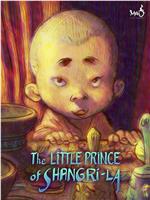 The Little Prince of Shangri-La在线观看