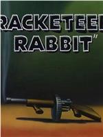 Racketeer Rabbit