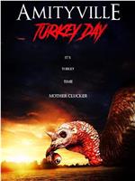 Amityville Turkey Day在线观看