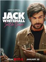 Jack Whitehall: Settle Down在线观看