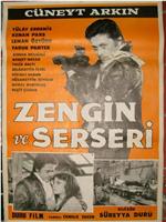 Zengin ve serseri在线观看