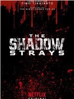 The Shadow Strays在线观看