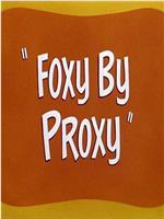 Foxy by Proxy在线观看