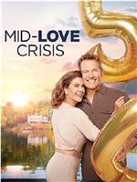 Mid-Love Crisis在线观看和下载