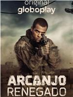 Arcanjo Renegado Season 2在线观看