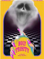 Holy Trinity在线观看