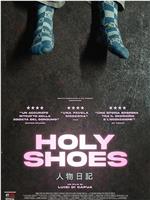 Holy Shoes在线观看和下载