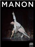 英国皇家芭蕾舞团: 玛侬在线观看