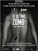 El Ultimo Zombi在线观看和下载