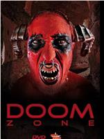 Doom Zone在线观看