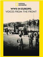 WWII in Europe: Voices from the Front在线观看