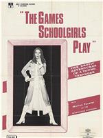 The Games Schoolgirls Play