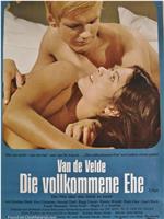 Van de Velde: Die vollkommene Ehe在线观看