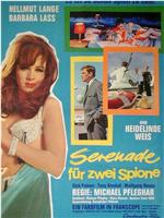 Serenade für zwei Spione在线观看和下载