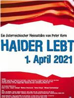 Haider lebt - 1. April 2021