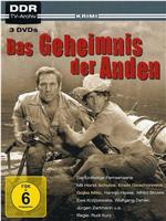 Das Geheimnis der Anden在线观看和下载