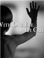 Sven Nykvist: With One Eye He Cries在线观看和下载