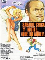 Sábado, chica, motel ¡qué lío aquel!在线观看和下载