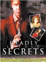 Deadly Little Secrets在线观看