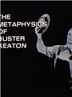 The Metaphysics of Buster Keaton在线观看和下载