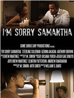 I'm Sorry Samantha