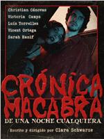 Crónica macabra de una noche cualquiera在线观看和下载