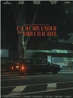 Colors Under the Streetlights在线观看和下载