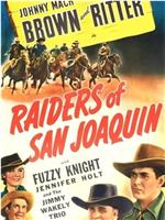 Raiders of San Joaquin在线观看和下载